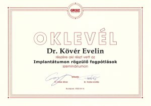 Dr. Kövér Evelin - Oklevél: Implantátumon rögzülő fogpótlások