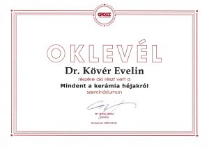 Dr. Kövér Evelin - Oklevél: Mindent a kerámia héjakról